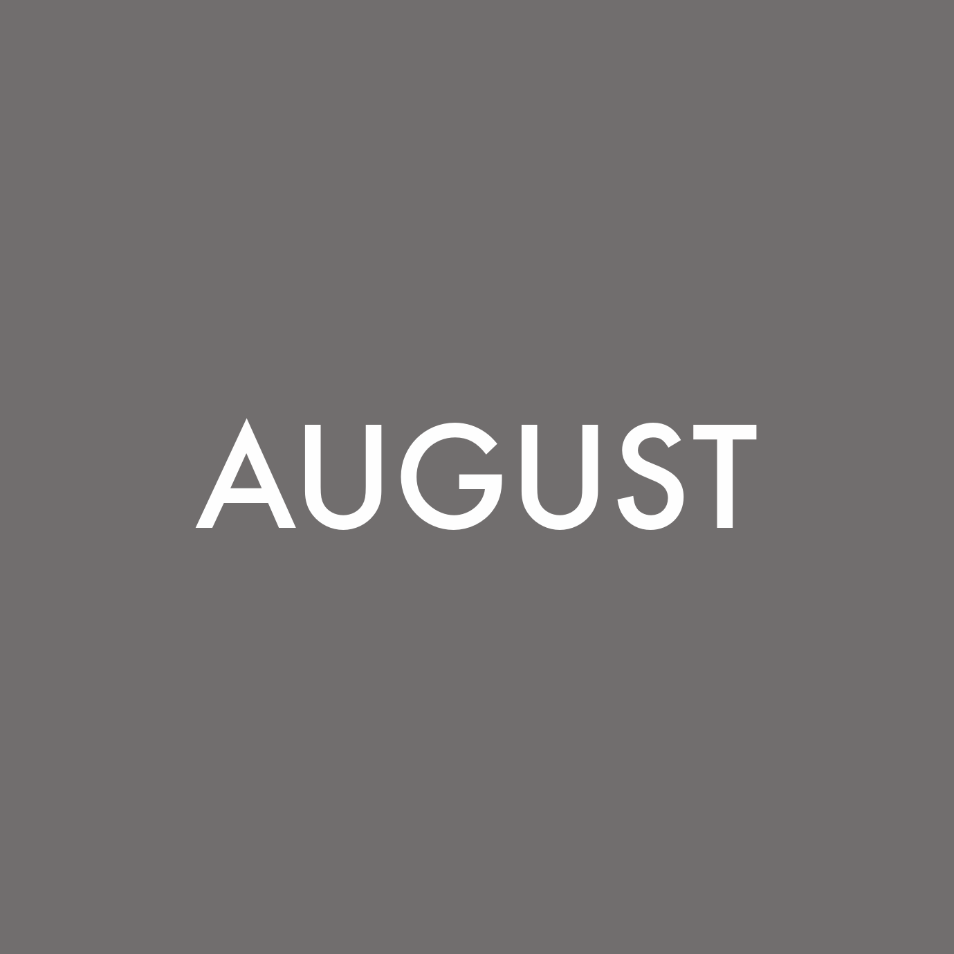 August